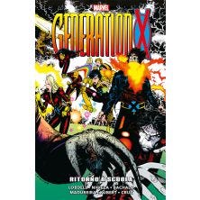 MARVEL EPIC COLLECTION: GENERATION X - RITORNO A SCUOLA (LIBRO ISBN) RIBATT. + RIM. A FORM.